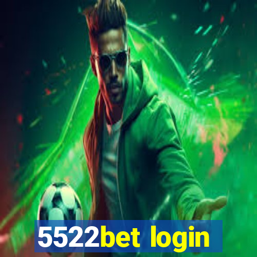 5522bet login